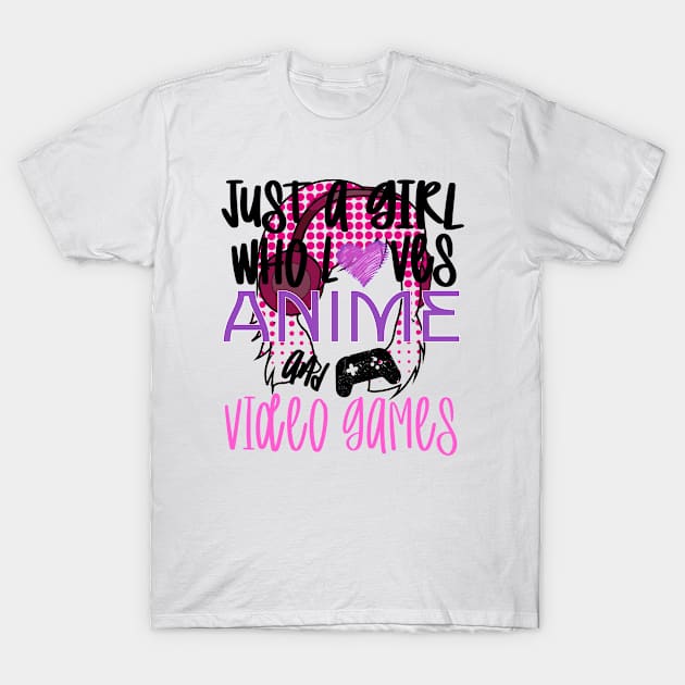 Just A Girl Who Loves Anime and Video Games Cute Manga Gift for Creative Girls T-Shirt by OriginalGiftsIdeas